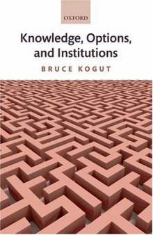 Knowledge, Options, and Institutions