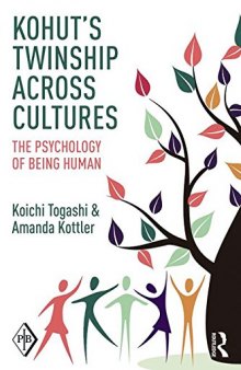 Kohut’s Twinship Across Cultures: The Psychology of Being Human