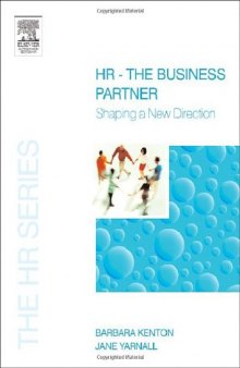 HR - The Business Partner (The HR Series)
