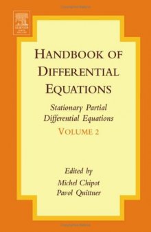 Handbook of Differential Equations:Stationary Partial Differential Equations, Volume 2 (Handbook of Differential Equations: Stationary Partial Differential Equations)