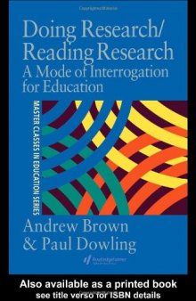 Doing Research Reading Research: A Mode of Interrogation for Education (Master Classes in Education Series)