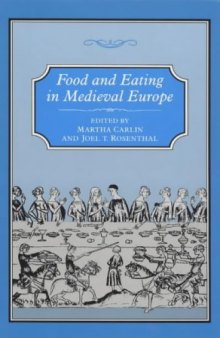 Food and Eating in Medieval Europe