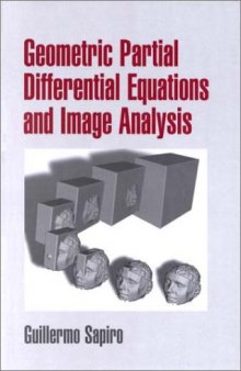 Geometric Partial Differential Equations and Image Analysis