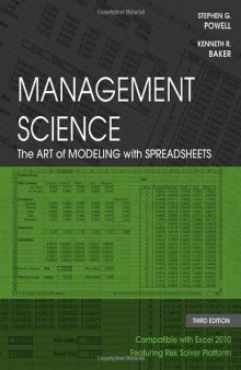 Management Science: The Art of Modeling with Spreadsheets , Third Edition  