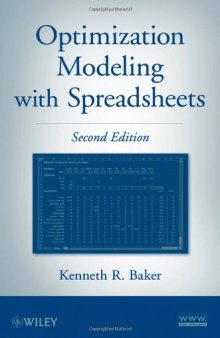 Optimization Modeling with Spreadsheets, Second Edition  