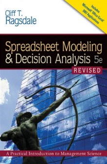Spreadsheet Modeling and Decision Analysis: A Practical Introduction to Management Science, Revised (Book Only)  