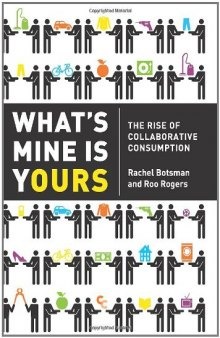 What's mine is yours: The rise of collaborative consumption