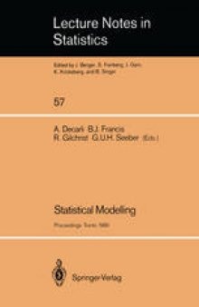 Statistical Modelling: Proceedings of GLIM 89 and the 4th International Workshop on Statistical Modelling held in Trento, Italy, July 17–21, 1989