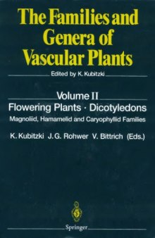 Flowering Plants: Dicotyledons, Magnoliid, Hamamelid and Caryophyllid Families