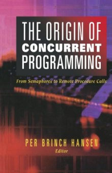 The Origin of Concurrent Programming  From Semaphores to Remote Procedure Calls