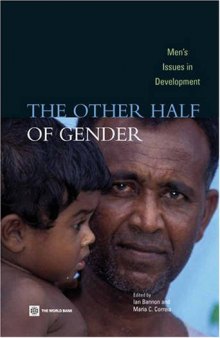 The Other Half of Gender: Men's Issues in Development