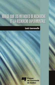 Abrege sur les methodes de recherche et la recherche experimentale