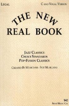 The New Real Book, Volume 1 (Key of C) (New Real Books)