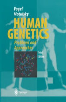 Human Genetics: Problems and Approaches