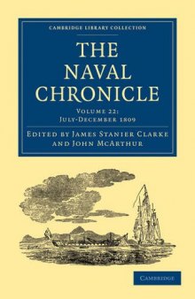 The Naval Chronicle, Volume 22: Containing a General and Biographical History of the Royal Navy of the United Kingdom with a Variety of Original Papers on Nautical Subjects
