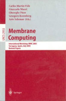 Membrane Computing: International Workshop, WMC 2003, Tarragona, Spain, July 17-22, 2003. Revised Papers