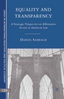 Equality and Transparency: A Strategic Perspective on Affirmative Action in American Law