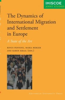 The Dynamics of Migration and Settlement in Europe: A State of the Art (Amsterdam University Press - IMISCOE Joint Studies)