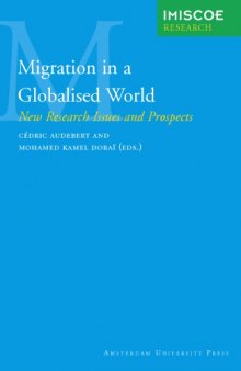 Migration in a Globalised World: New Research Issues and Prospects