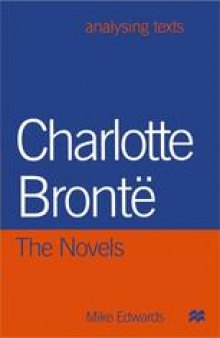 Charlotte Brontë: The Novels