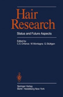 Hair Research: Status and Future Aspects; Proceedings of the First International Congress on Hair Research, Hamburg, March 13th–16, 1979
