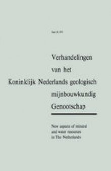 New aspects of mineral and water resources in The Netherlands