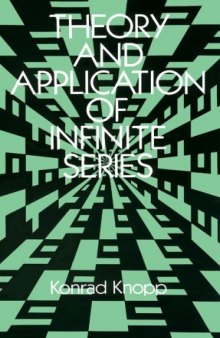 Theory and applications of infinite series
