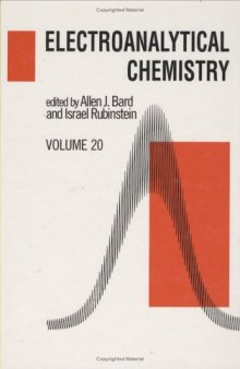Electroanalytical Chemistry: Volume 20 (Electroanalytical Chemistry: a Series of Advances)
