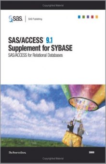 SAS ACCESS 9.1 Supplement for SYBASE (SAS ACCESS for Relational Databases)