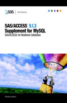 Sas access 9.1.3 Supplement for MySQL: SAS Access for Relational Databases