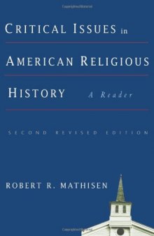 Critical Issues in American Religious History: A Reader