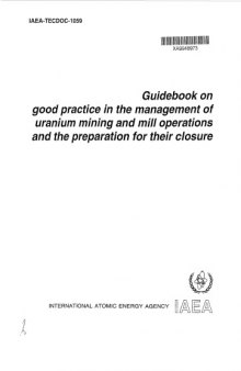 Management of Uranium Mining, Mill Operations (IAEA TECDOC-1059)