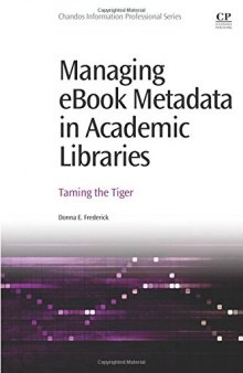 Managing e: Book Metadata in Academic Libraries. Taming the Tiger
