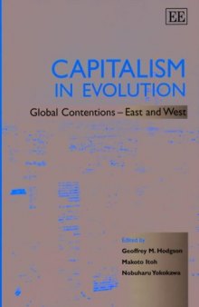 Capitalism in Evolution: Global Contentions--East and West