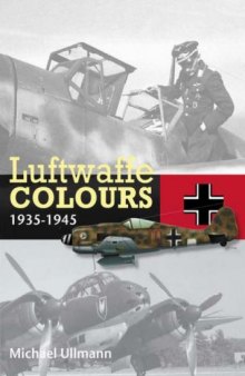 Luftwaffe Colours 1935 - 1945