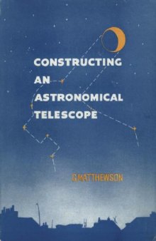 Constructing an astronomical telescope 