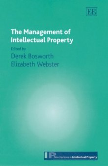 The Management of Intellectual Property (New Horizons in Intellectual Property.)