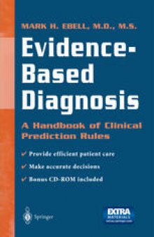 Evidence-Based Diagnosis: A Handbook of Clinical Prediction Rules