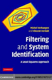 Filtering and System Identification: A Least Squares Approach