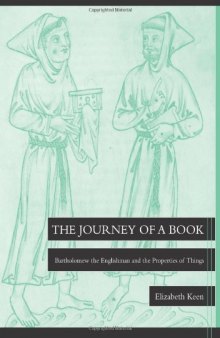 The Journey of a Book: Bartholomew the Englishman and the Properties of Things