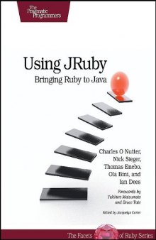 Using JRuby: Bringing Ruby to Java  