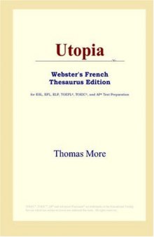 Utopia (Webster's French Thesaurus Edition)