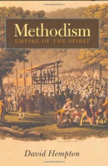 Methodism: Empire of the Spirit