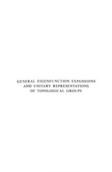 General eigenfunction expansions and unitary representations of topological groups