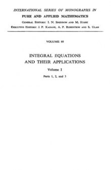 Integral equations and their applications, vol.1