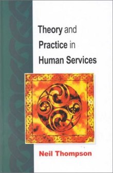 Theory and Practice in Human Services