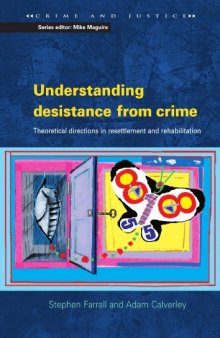 Understanding desistance from crime (Crime and Justice)  