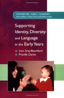 Supporting Identity, Diversity and Language in the Early Years (Supporting Early Learning)