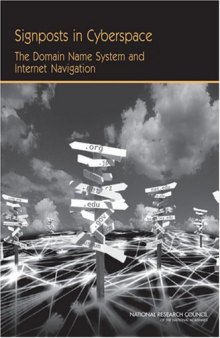 Signposts in Cyberspace: The Domain Name System And Internet Navigation
