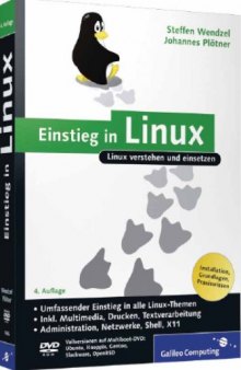 Einstieg in Linux. Linux verstehen und einsetzen